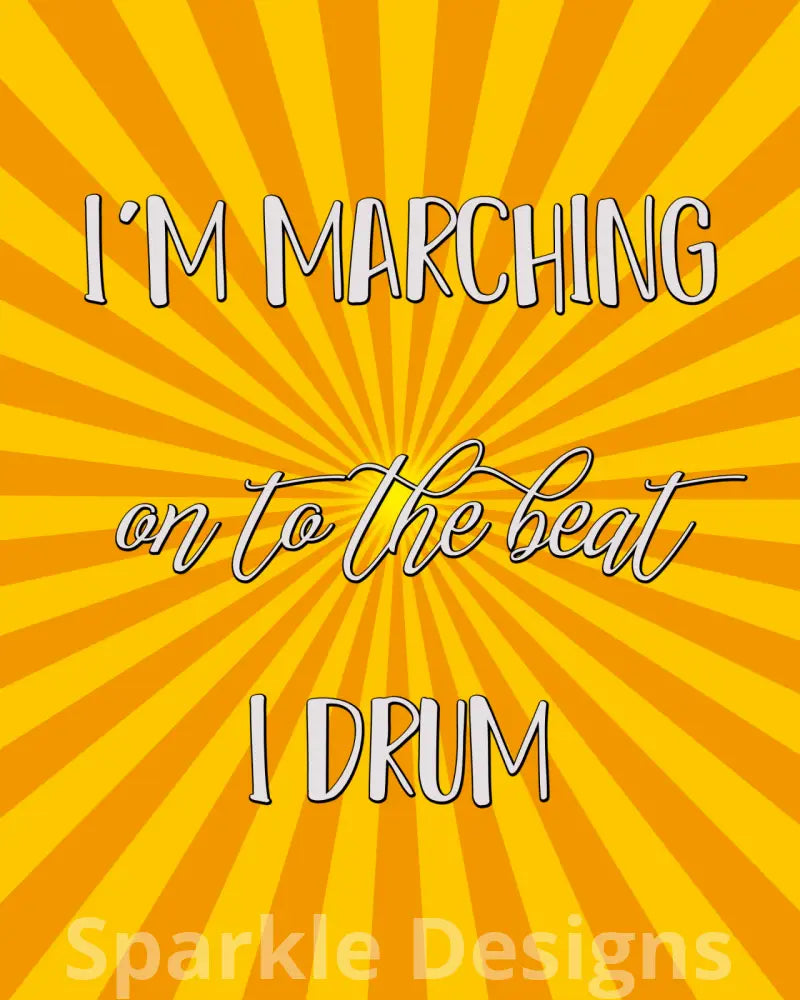 I'm marching on