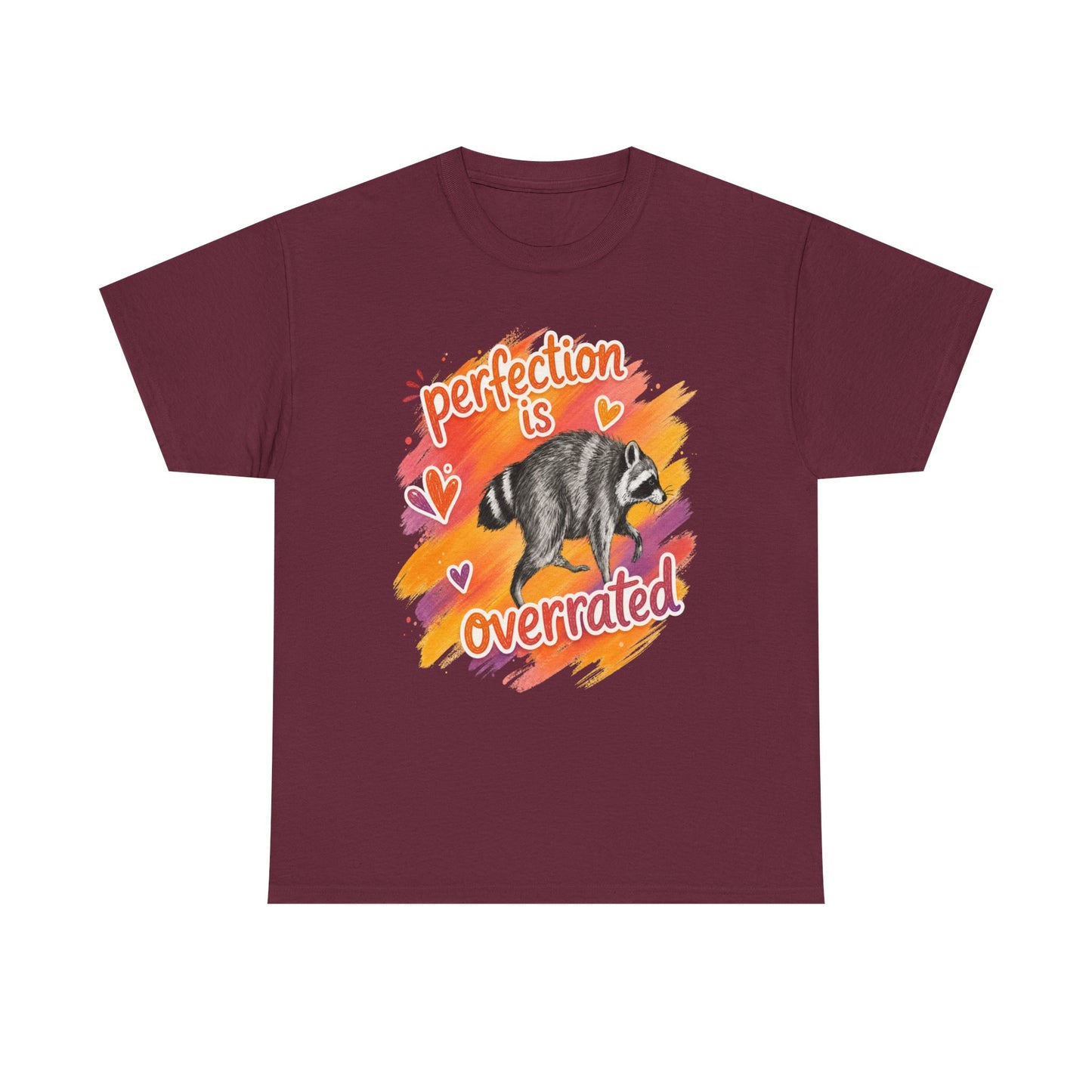 T-Shirt — "Perfection Is Overrated" Raccoon Graphic Tee