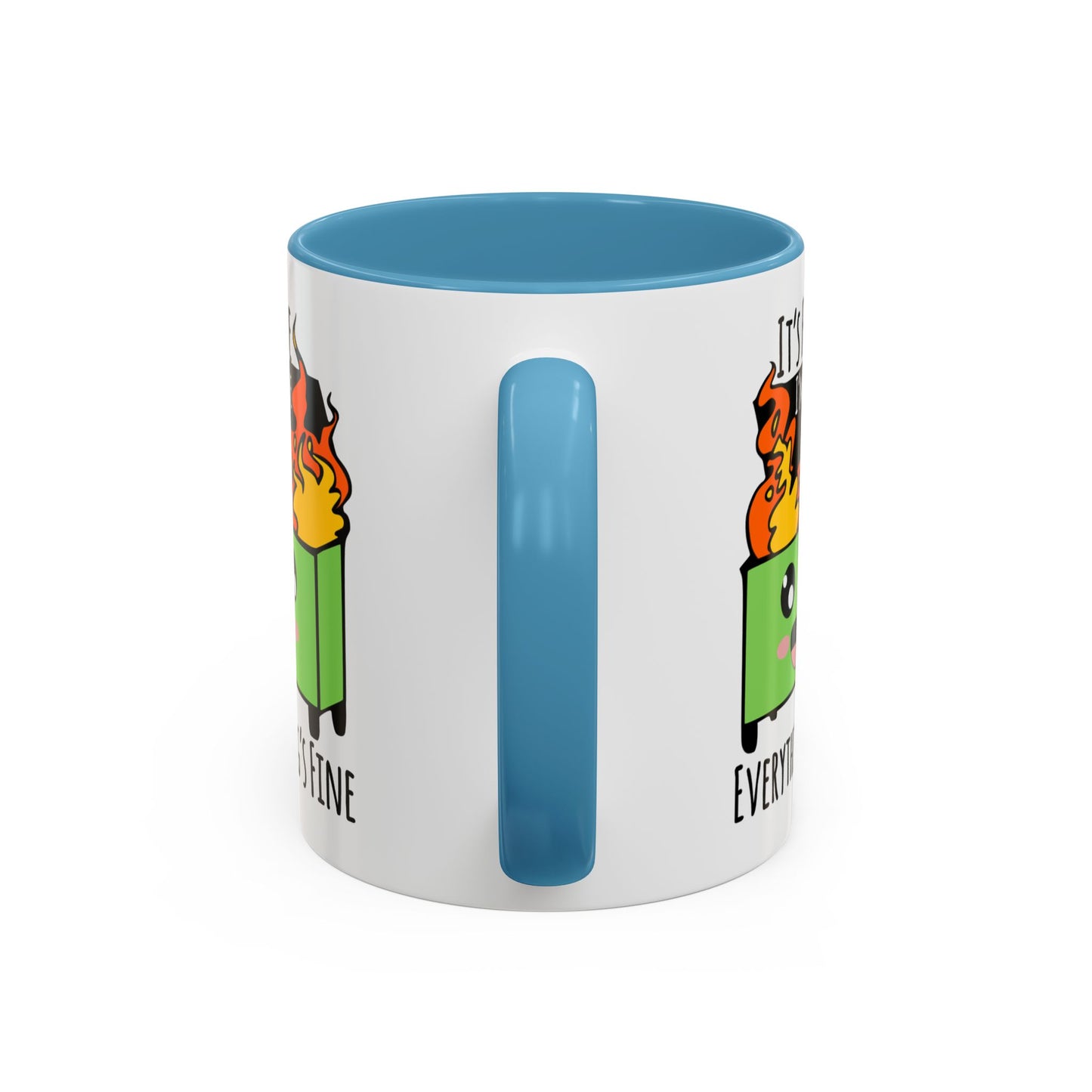 Customizable It's fine, I'm fine, Everything's Fine - Accent Coffee Mug (11, 15oz)