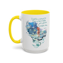 Mermaid Quote Accent Coffee Mug — Inspirational Ocean Art 11/15oz