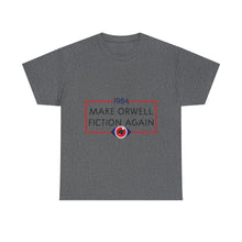 1984 “Make Orwell Fiction Again” T-Shirt - Dystopian Political Satire Tee