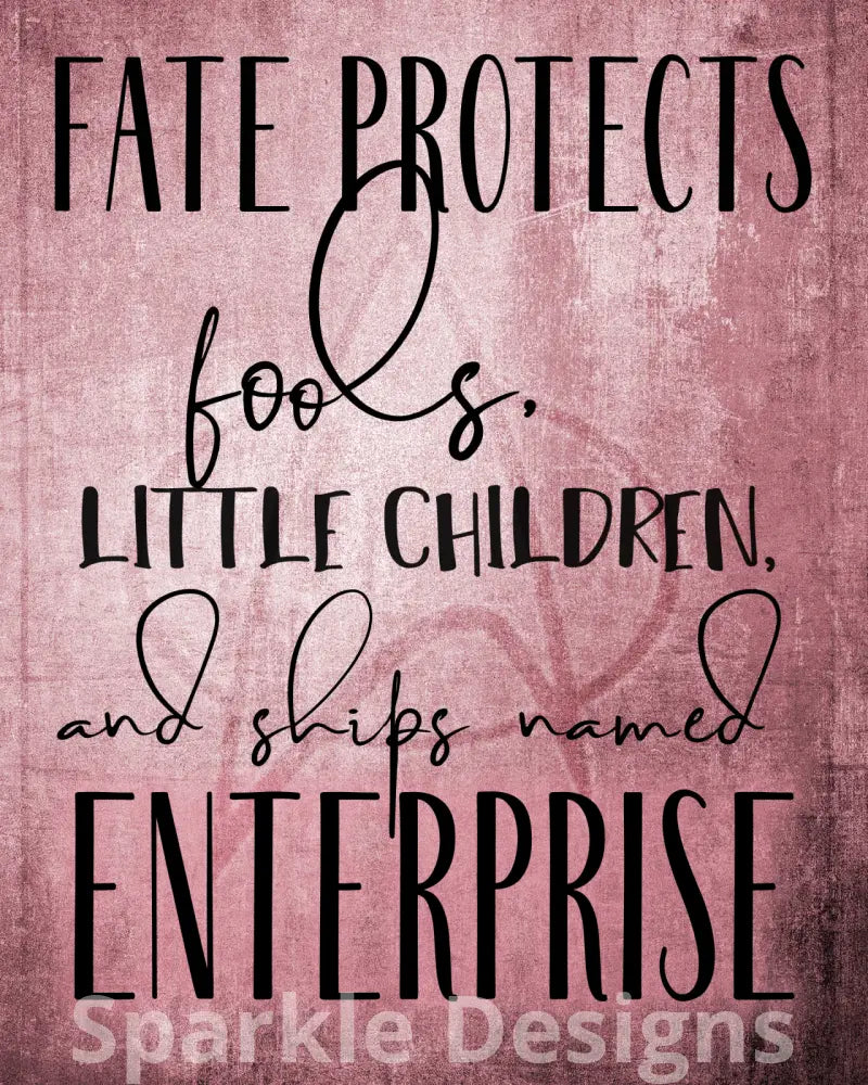 Fate protects fools