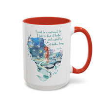 Mermaid Quote Accent Coffee Mug — Inspirational Ocean Art 11/15oz