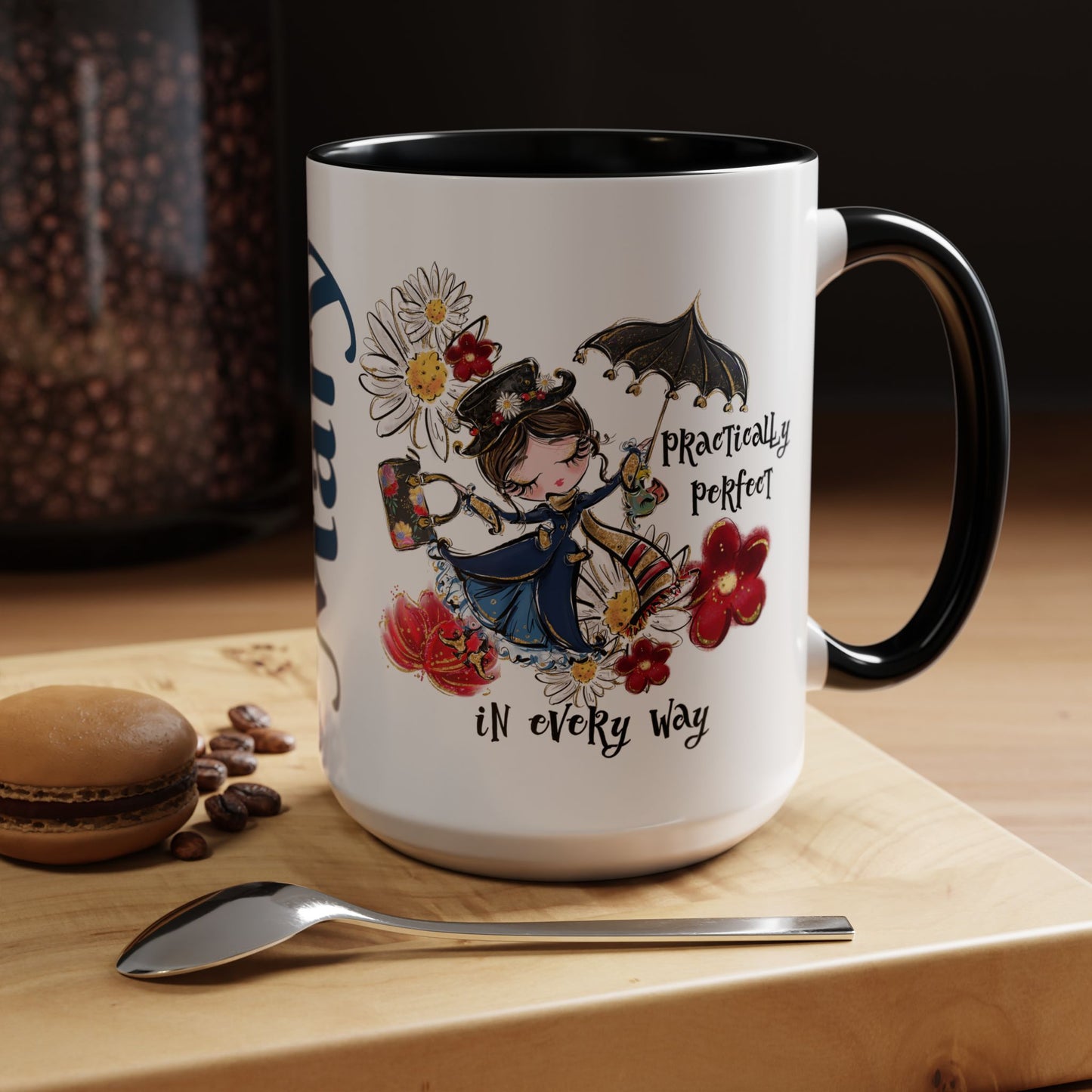 Accent Coffee Mug — 'Practically Perfect in Every Way'