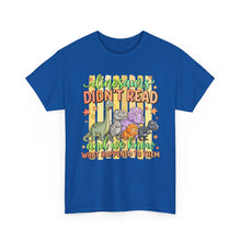 Dinosaur T‑Shirt — "Dinosaurs Didn't Read" Cute Retro Dino Graphic Tee