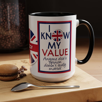 *Customizable* Accent Coffee Mug — "I Know My Value" Motivational Mug (11/15oz)