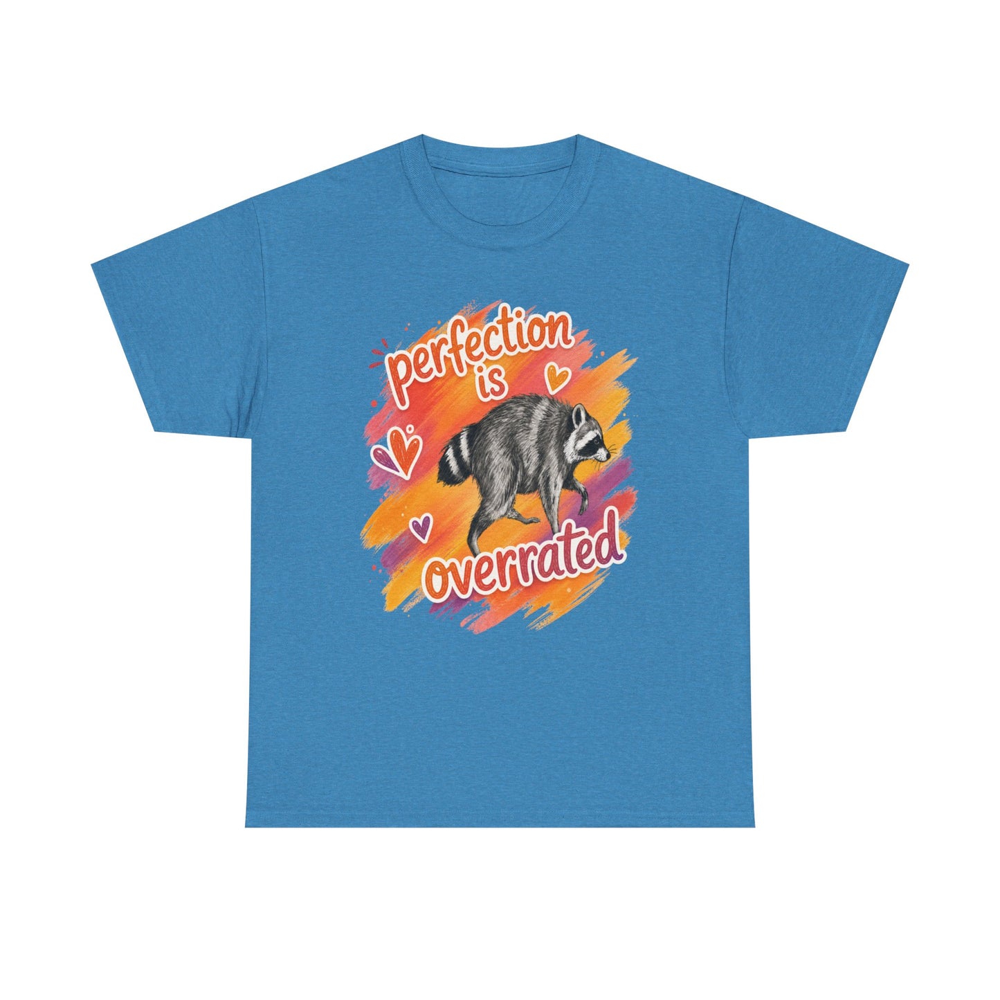 T-Shirt — "Perfection Is Overrated" Raccoon Graphic Tee