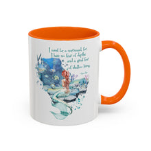 Mermaid Quote Accent Coffee Mug — Inspirational Ocean Art 11/15oz