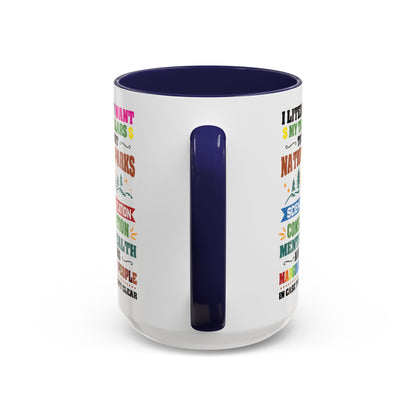 Customizable Coffee Mug - "I Literally Want My Tax Dollars To Support National Parks" Colorful Advocacy Mug (11/15oz)