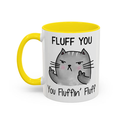 Fluff You - Accent Coffee Mug (11, 15oz)
