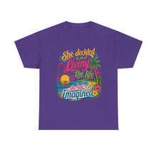 Inspirational Beach T-Shirt : "She Decided to Start Living the Life She Had Imagined"  -  darker colors