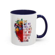 Accent Coffee Mug — "She Was Not Fragile Like a Flower, She Was Fragile Like a Bomb" Colorful Heart Floral Design (11/15 oz)