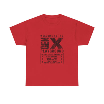 T-Shirt — 'Welcome to the Gen X Playground' Graphic Tee