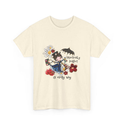 T-Shirt — 'Practically Perfect In Every Way' Floral Tee