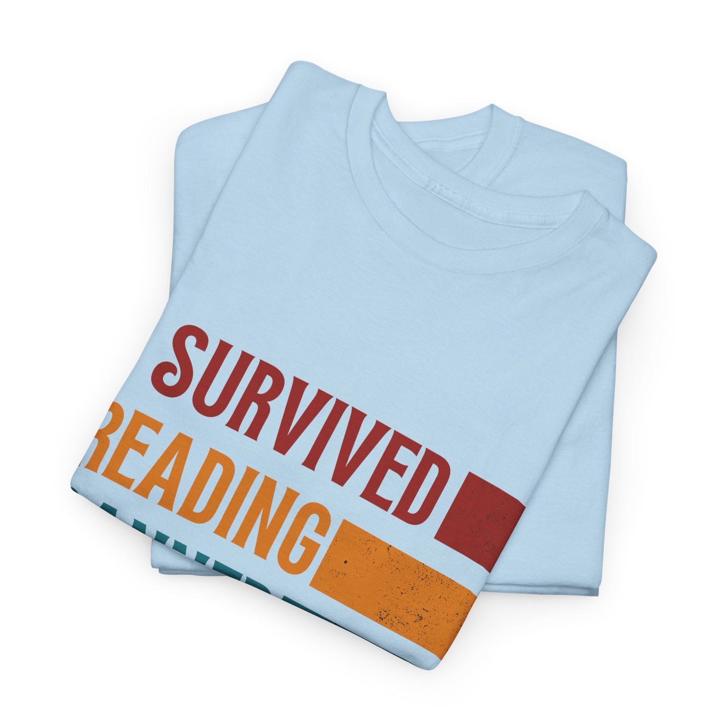 I Survived Reading Banned Books T-Shirt — Funny Reader Freedom Tee