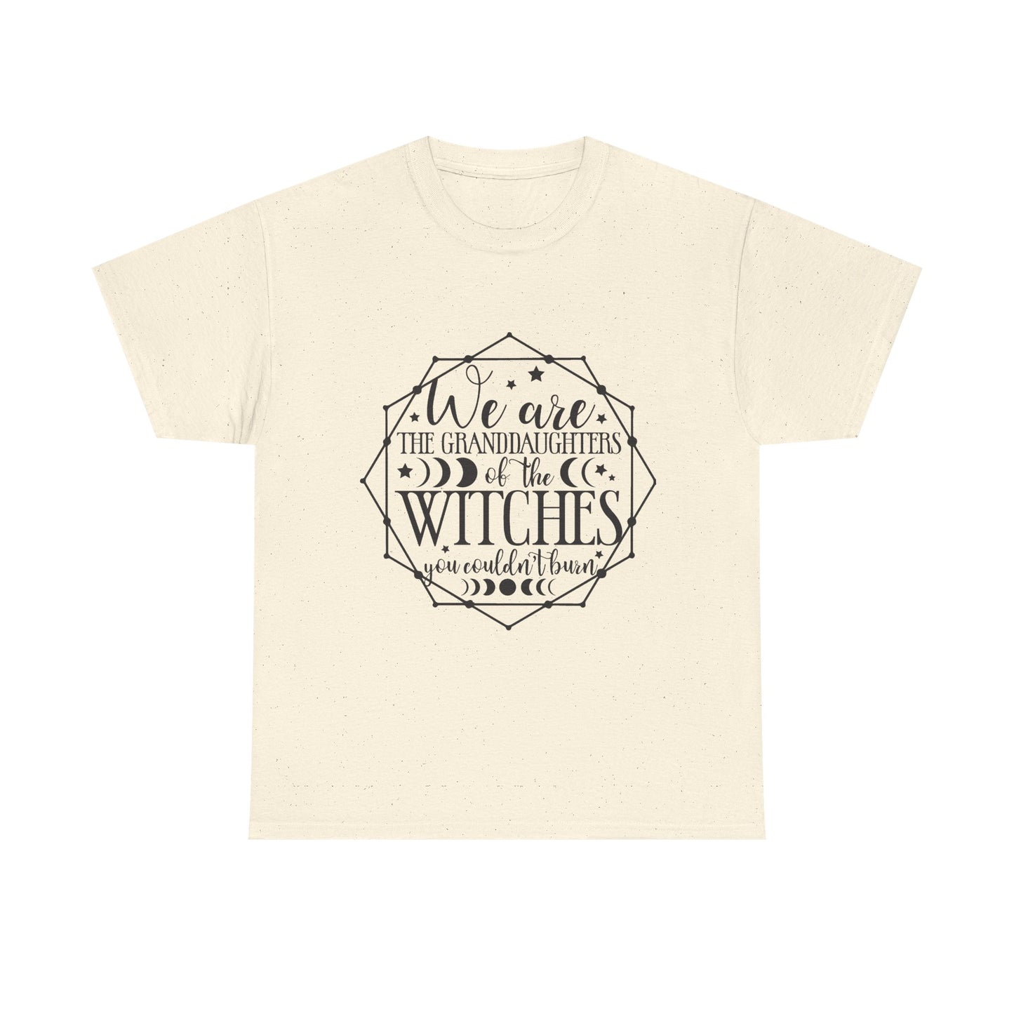 Witches Granddaughters T-Shirt – "We are the granddaughters of the witches you couldn’t burn" Gothic Tee