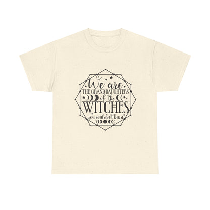 Witches Granddaughters T-Shirt – "We are the granddaughters of the witches you couldn’t burn" Gothic Tee