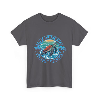 Gulf of Mexico Turtle Tee - "Stay Salty and Resist"  T-Shirt