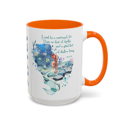 Customizable Mermaid Quote Accent Coffee Mug — Inspirational Ocean Art 11/15oz