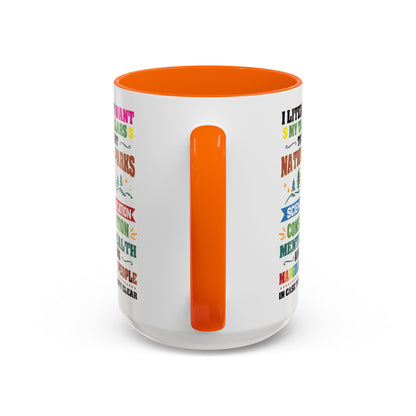 Customizable Coffee Mug - "I Literally Want My Tax Dollars To Support National Parks" Colorful Advocacy Mug (11/15oz)