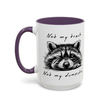 Not My Trash Not My Dumpster Raccoon Accent Coffee Mug