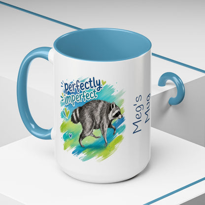 Perfectly Imperfect Raccoon Accent Coffee Mug (Personalizable) - 11/15oz
