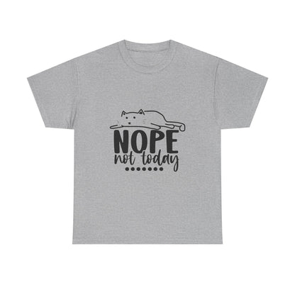 Nope Not Today Cat Tee — Cute Lazy Cat Graphic T‑Shirt