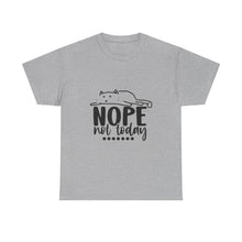 Nope Not Today Cat Tee — Cute Lazy Cat Graphic T‑Shirt