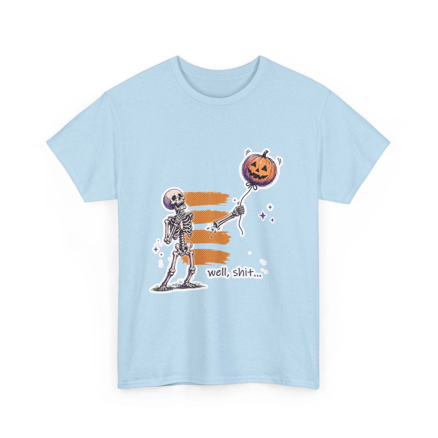 Funny Skeleton -  Well, shit... - Unisex Heavy Cotton Tee
