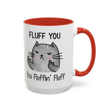 Fluff You - Accent Coffee Mug (11, 15oz)