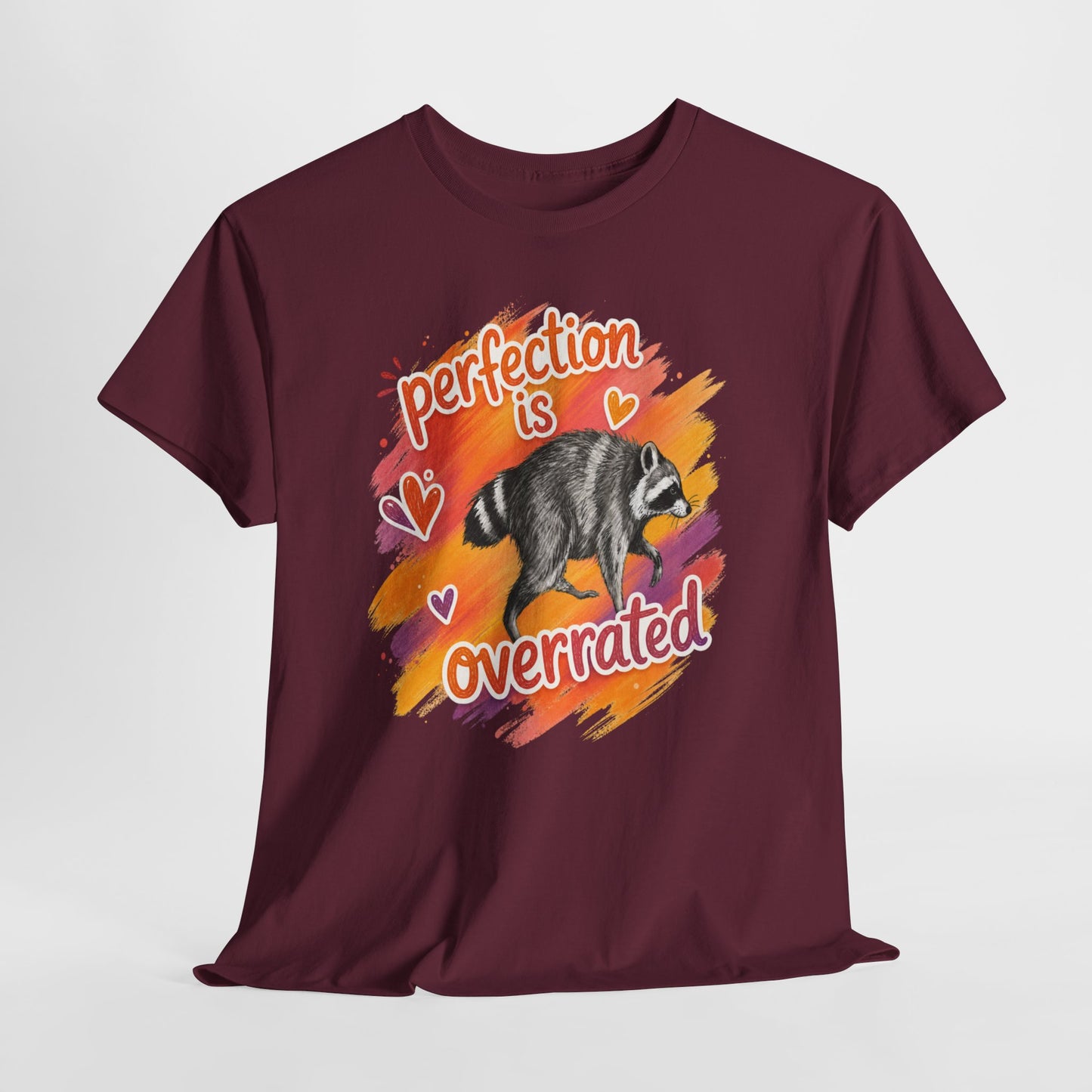 T-Shirt — "Perfection Is Overrated" Raccoon Graphic Tee