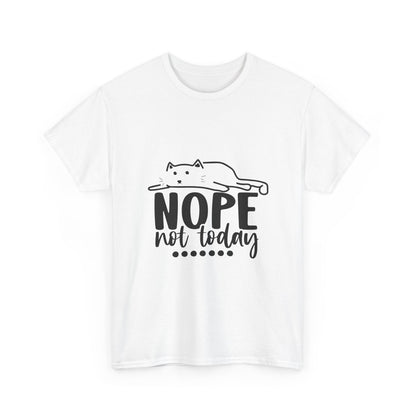 Nope Not Today Cat Tee — Cute Lazy Cat Graphic T‑Shirt