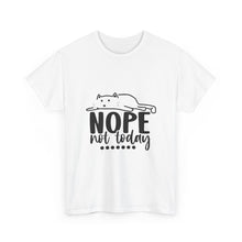 Nope Not Today Cat Tee — Cute Lazy Cat Graphic T‑Shirt