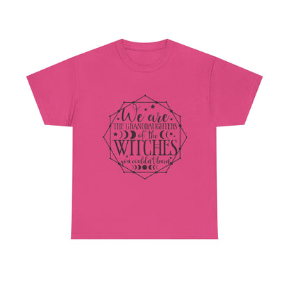 Witches Granddaughters T-Shirt – "We are the granddaughters of the witches you couldn’t burn" Gothic Tee