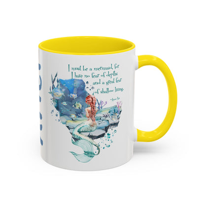 Customizable Mermaid Quote Accent Coffee Mug — Inspirational Ocean Art 11/15oz