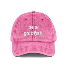 Embroidered Vintage Cap — "be a goldfish"