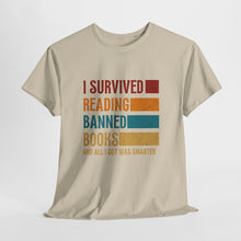 I Survived Reading Banned Books T-Shirt — Funny Reader Freedom Tee