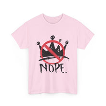 No Kings :  "Nope." Graphic T-Shirt