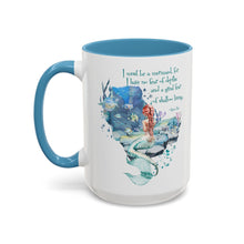 Mermaid Quote Accent Coffee Mug — Inspirational Ocean Art 11/15oz