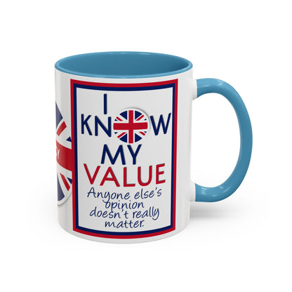 *Customizable* Accent Coffee Mug — "I Know My Value" Motivational Mug (11/15oz)