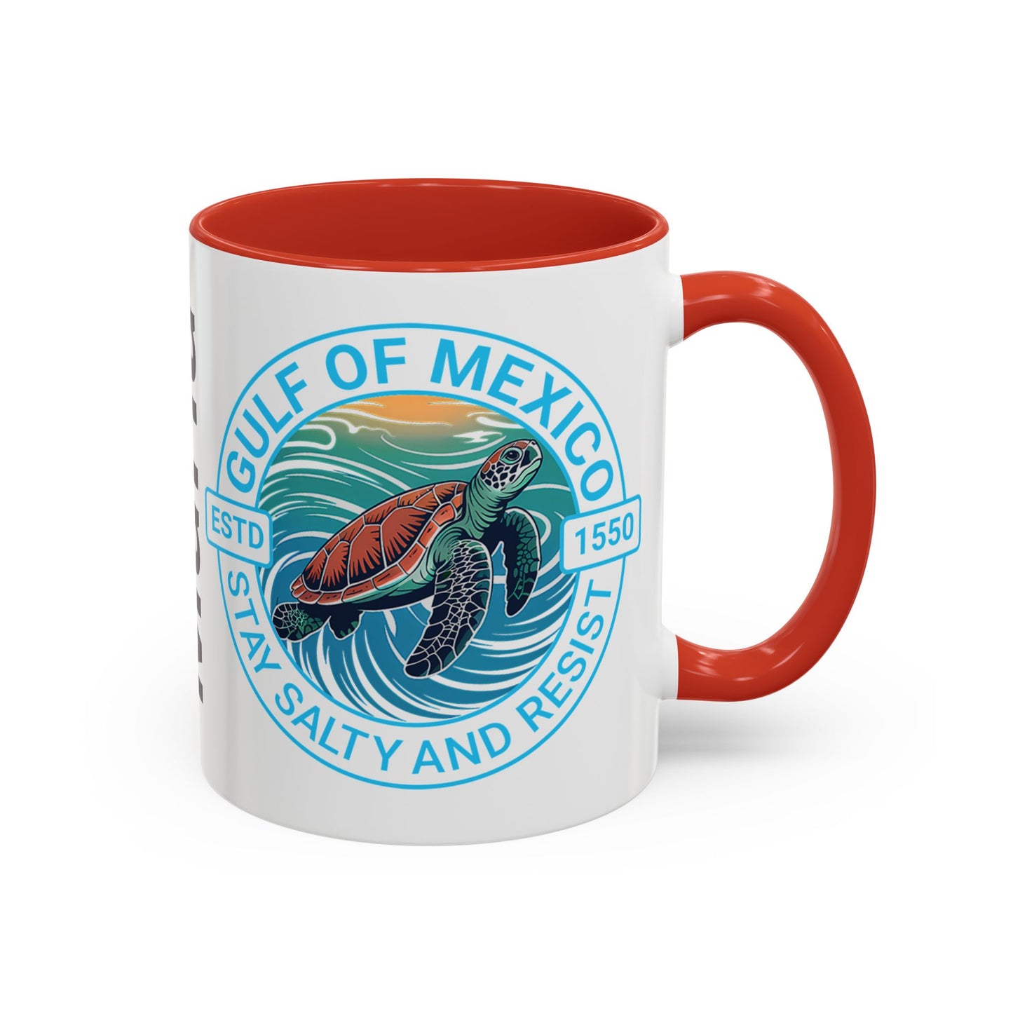 Customizable Gulf of Mexico Turtle Coffee Mug — "Stay Salty and Resist" Accent Ceramic Mug
