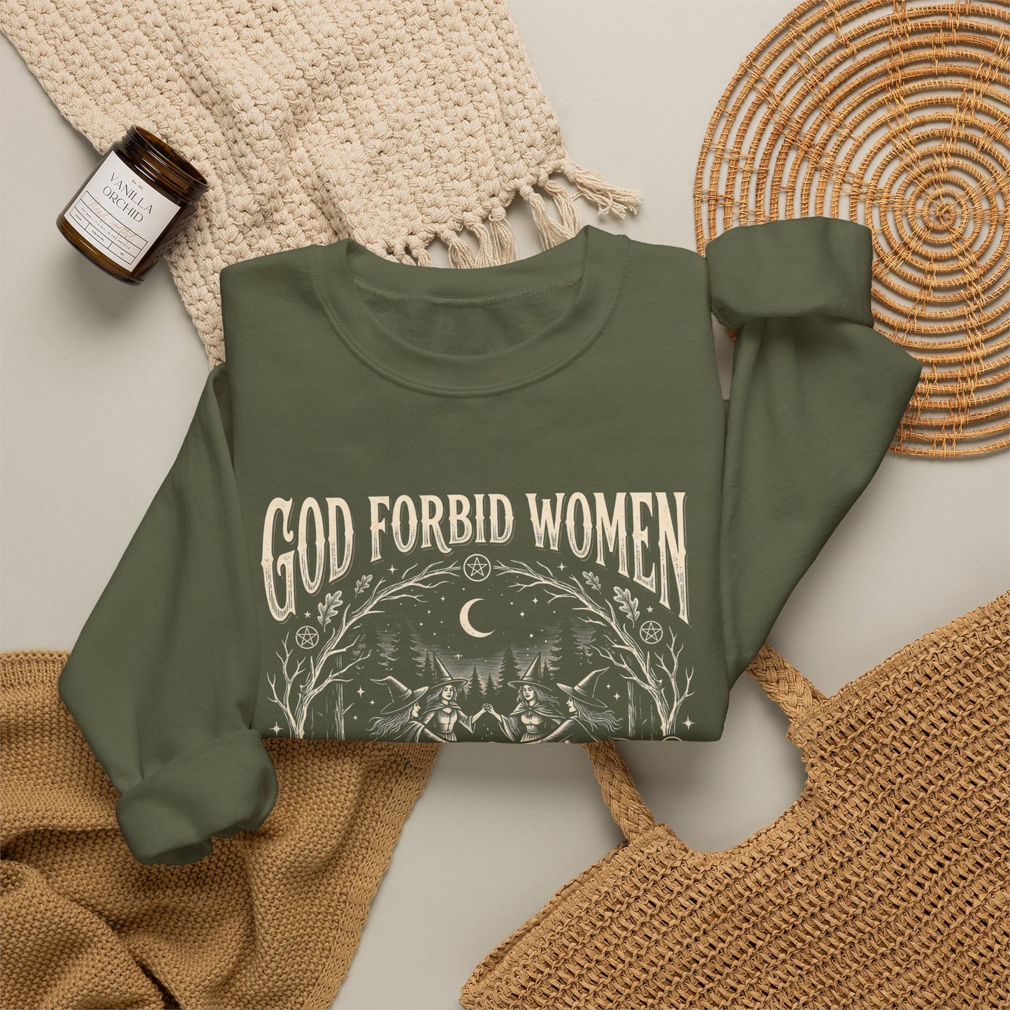 Witch Circle Crewneck Sweatshirt — "God Forbid Women Have Hobbies" Graphic
