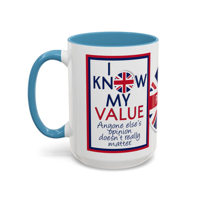 *Customizable* Accent Coffee Mug — "I Know My Value" Motivational Mug (11/15oz)
