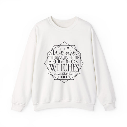 “We are the Granddaughters of the Witches” Crewneck Sweatshirt