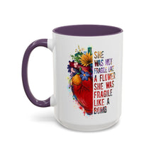 Accent Coffee Mug — "She Was Not Fragile Like a Flower, She Was Fragile Like a Bomb" Colorful Heart Floral Design (11/15 oz)