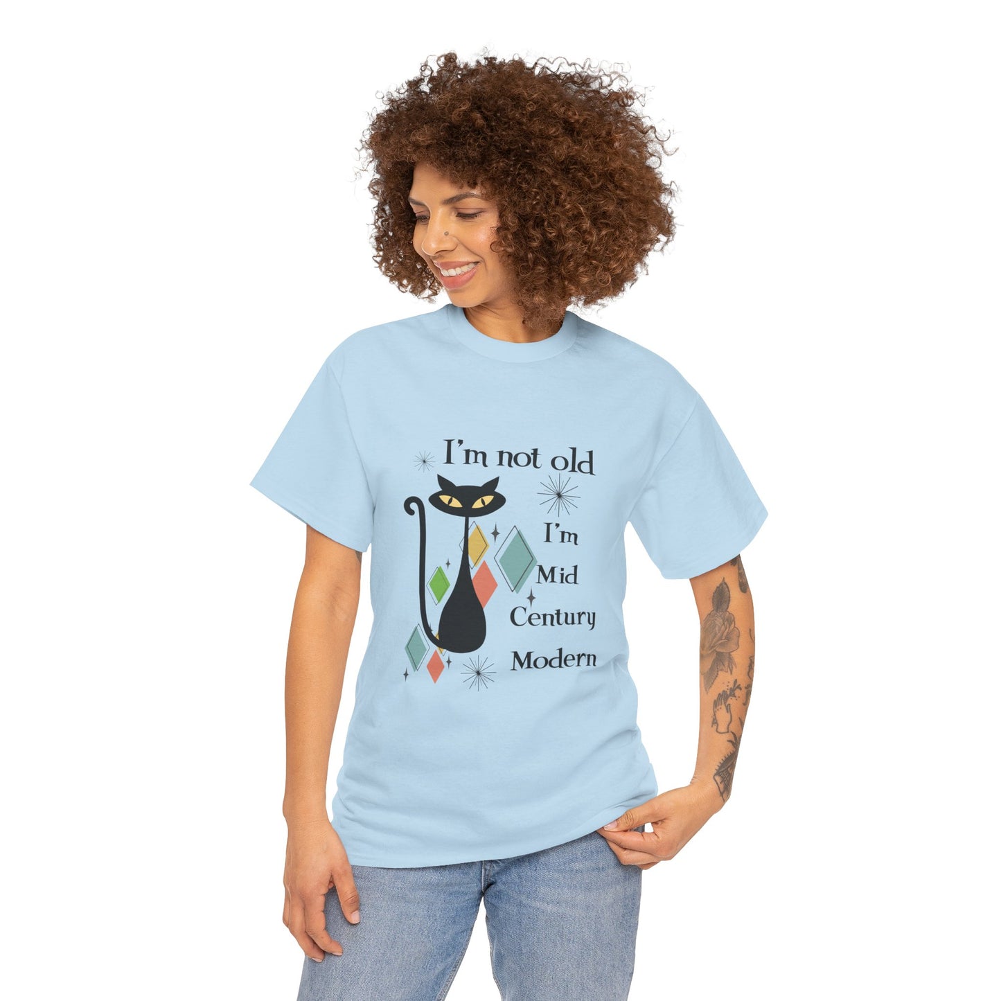 Mid-Century Modern Cat T-Shirt – "I'm Not Old I'm Mid Century Modern" Retro Graphic Tee