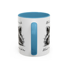 Not My Trash Not My Dumpster Raccoon Accent Coffee Mug
