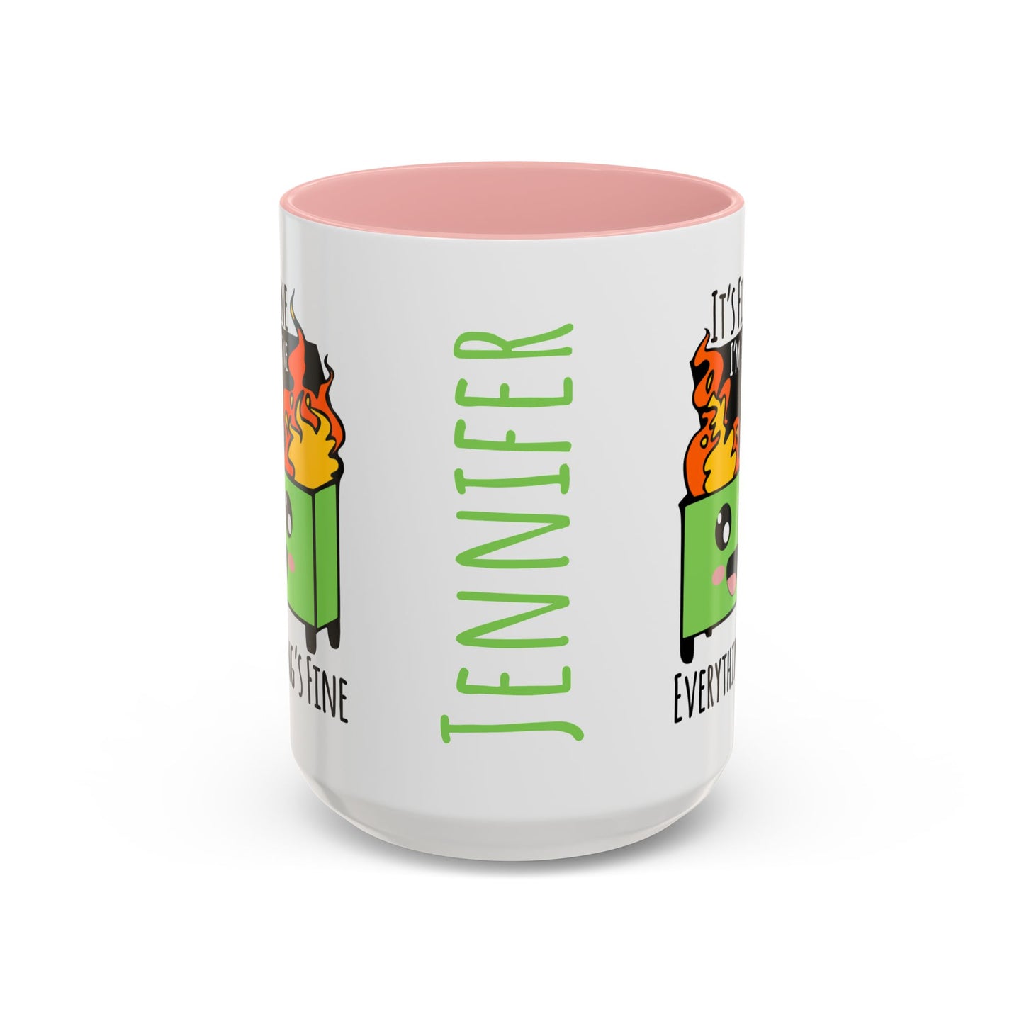 Customizable It's fine, I'm fine, Everything's Fine - Accent Coffee Mug (11, 15oz)