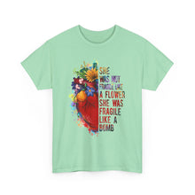 "She Was Not Fragile Like a Flower, She Was Fragile Like a Bomb" Floral Heart Graphic Tee