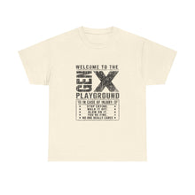 T-Shirt — 'Welcome to the Gen X Playground' Graphic Tee